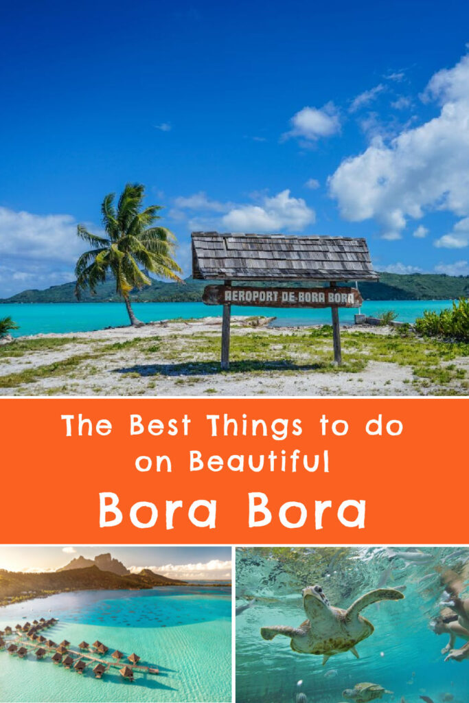 things to do on bora bora